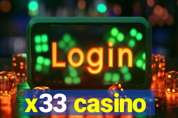 x33 casino